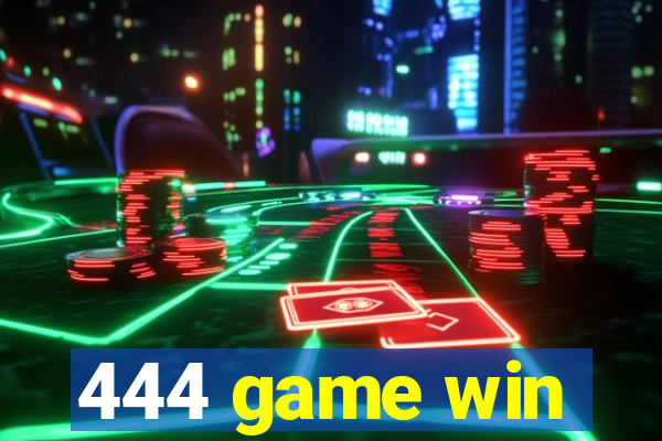 444 game win